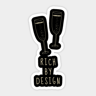 Rich By Design Sticker